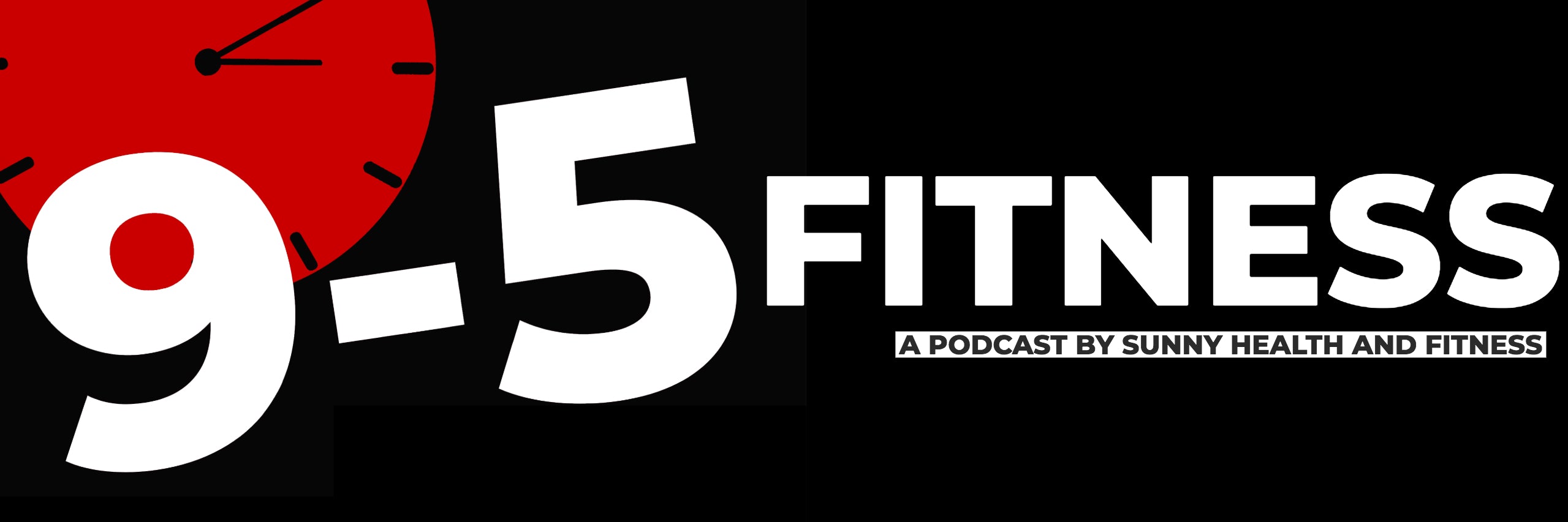 9 - 5 Fitness podcast banner with red clock silhouette in left upper corner
